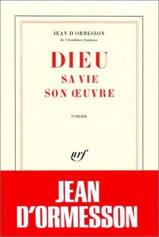 Cover for Dieu, Sa Vie, Son Oeuvre