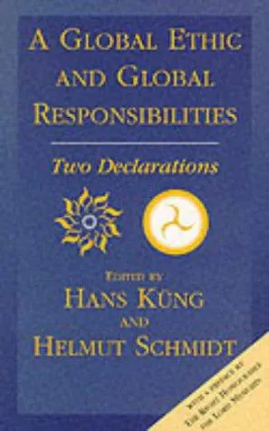 Cover for A Global Ethic and Global Responsibilities
