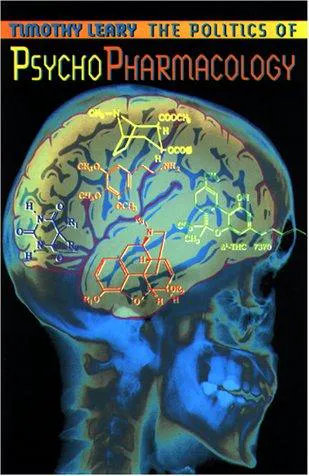 Cover for Politics of Psychopharmacology