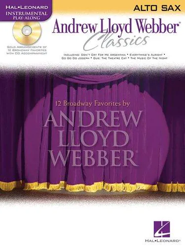 Cover for Andrew Lloyd Webber Classics - Alto Sax
