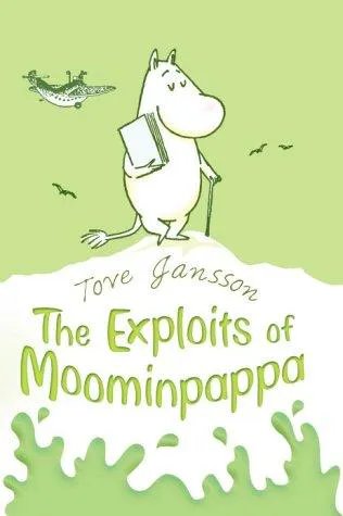 Cover for Muminpappans Bravader / Muminpappans Memoarer