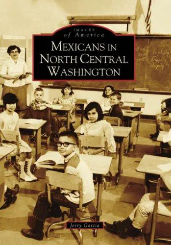 Cover for Mexicans in North Central Washington (WA)
