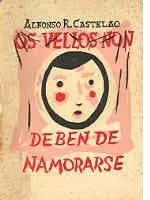 Cover for Os Vellos Non Deben De Namorarse