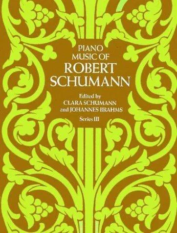 Cover for Piano Music of Robert Schumann, Series III