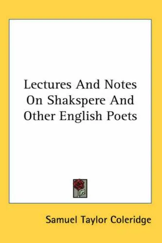 Cover for Lectures and Notes on Shakespere and Other English Poets