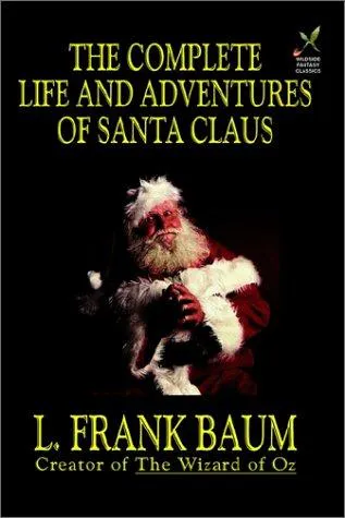 Cover for The Complete Life and Adventures of Santa Claus
