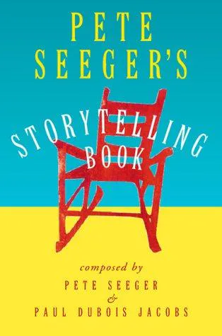 Cover for Pete Seeger's Storytelling Book