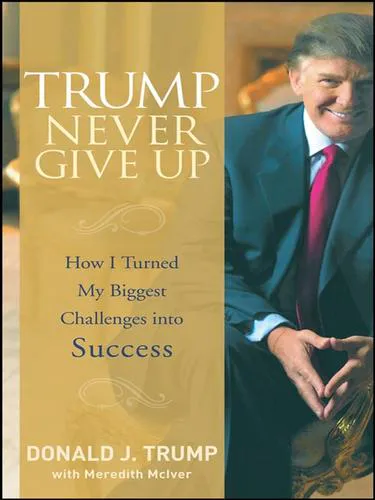 Cover for Trump Never Give Up