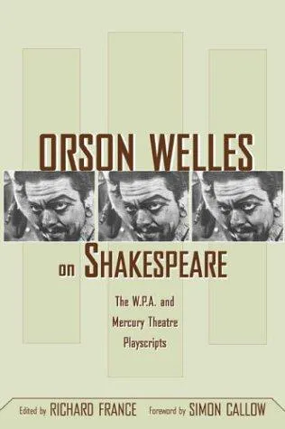 Cover for Orson Welles on Shakespeare