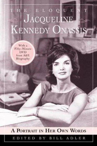 Cover for The Eloquent Jacqueline Kennedy Onassis