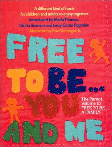 Cover for Free to Be You and Me