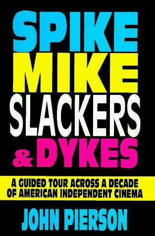 Cover for Spike, Mike, Slackers & Dykes