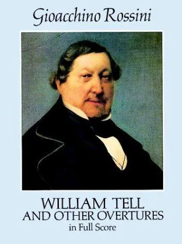 Cover for William Tell and Other Overtures in Full Score