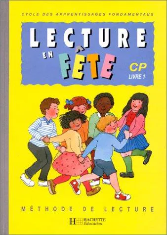 Cover for Lecture En Fête, Méthode De Lecture