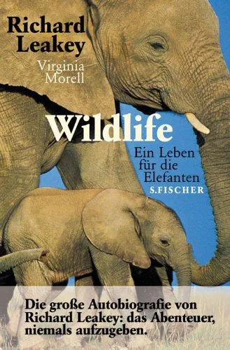Cover for Wildlife. Ein Leben Für Die Elefanten.