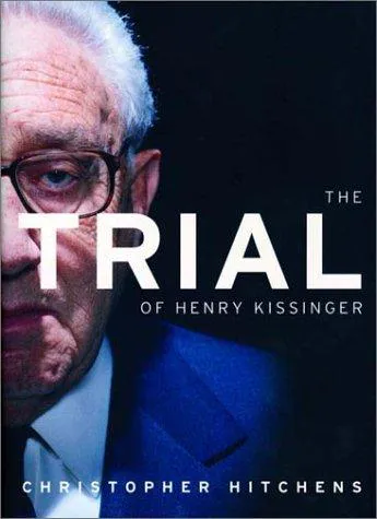 Cover for The Trial of Henry Kissinger