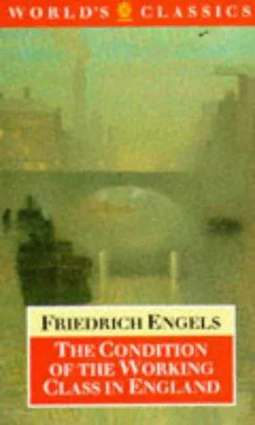 Cover for Die Lage Der Arbeitenden Klasse in England
