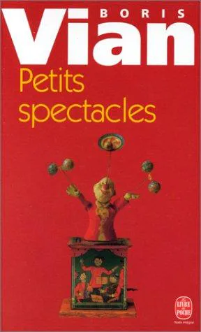 Cover for Petits Spectacles (Ldp Litterature) (French Edition)