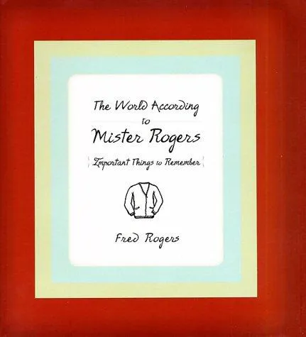 Cover for The World According to Mister Rogers