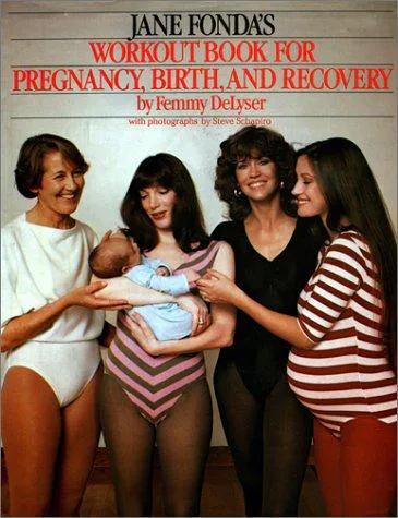 Cover for Jane Fonda's Workout Book for Pregnancy, Birth and Recovery