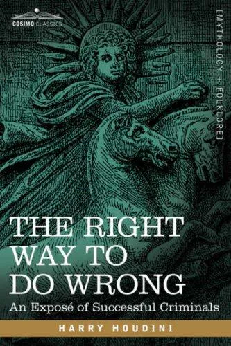 Cover for The Right Way to Do Wrong