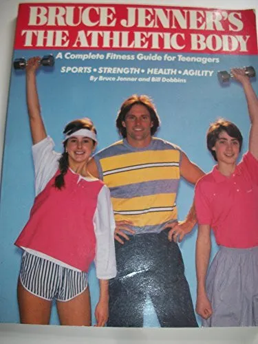 Cover for Bruce Jenner's the Athletic Body