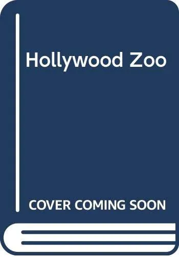 Cover for The Hollywood Zoo
