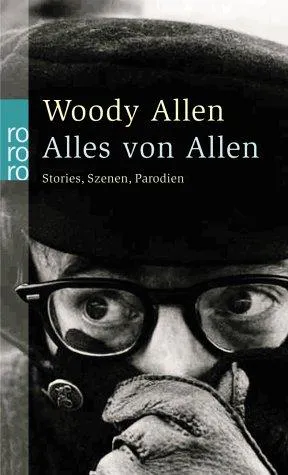Cover for Alles Von Allen. Storys, Szenen, Parodien