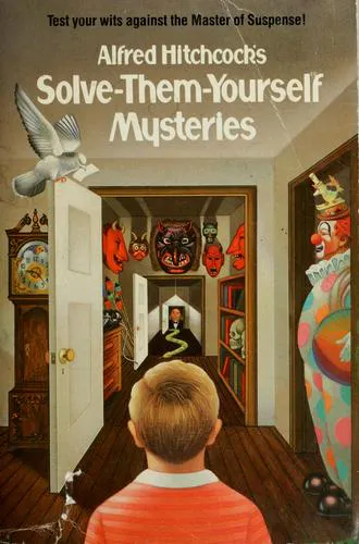 Cover for Alfred Hitchcock's Solve-Them-Yourself Mysteries