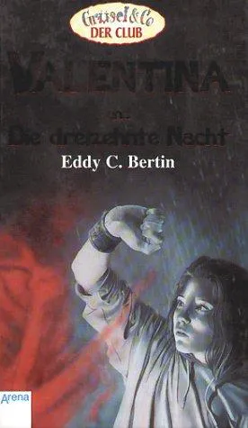 Cover for Valentina Und Die Dreizehnte Nacht. ( Ab 11 J.).