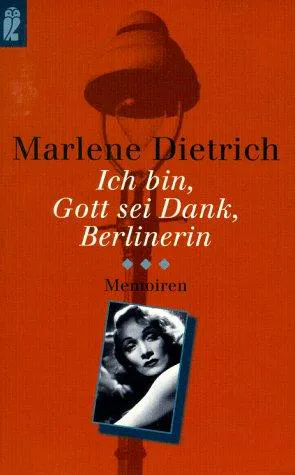 Cover for Ich Bin, Gott Sei Dank, Berlinerin. Memoiren