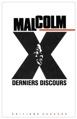 Cover for Malcolm X, Derniers Discours