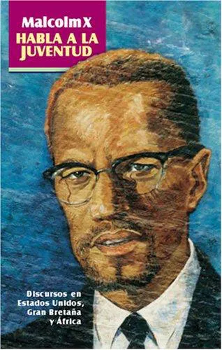 Cover for Malcolm X Habla a La Juventud