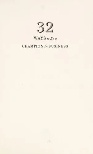 Cover for 32 Ways to Be a Champion in Business