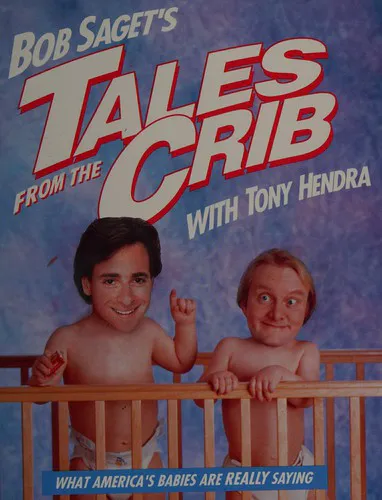 Cover for Bob Saget's Tales from the Crib