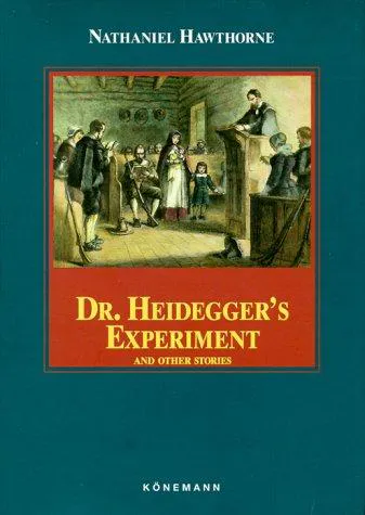 Cover for Dr. Heidegger's Experiment and Other Stories