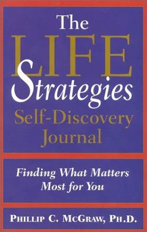 Cover for The Life Strategies Self-Discovery Journal