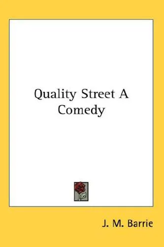 Cover for Quality Street a Comedy