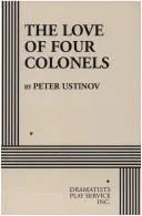 Cover for The Love of Four Colonels
