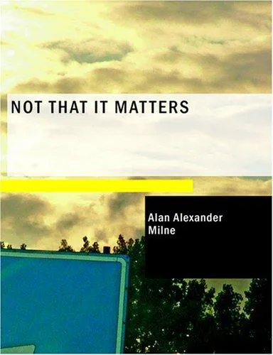 Cover for Not That It Matters