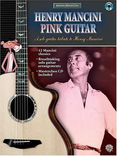 Cover for Henry Mancini - Pink Guitar Book & CD (Acoustic Masterclass)