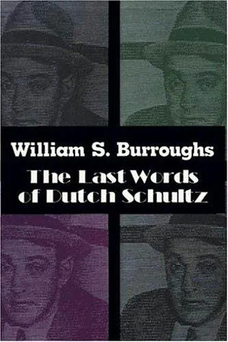 Cover for The Last Words of Dutch Schultz
