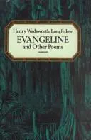 Cover for Evangeline and Other Poems
