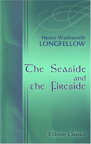 Cover for The Seaside and the Fireside