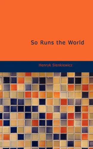 Cover for So Runs the World
