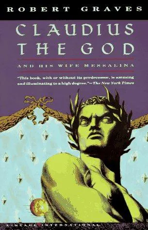 Cover for Claudius the God and His Wife Messalina