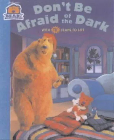 Cover for Don't Be Afraid of the Dark (Bear in the Big Blue House)
