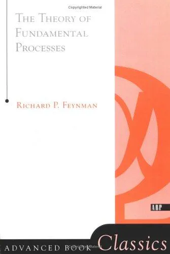 Cover for The Theory of Fundamental Processes