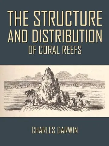 Cover for The Structure and Distribution of Coral Reefs