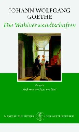 Cover for Die Wahlverwandtschaften. Ein Roman